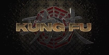 Series #83: Kung Fu S1 E1 Thoughts