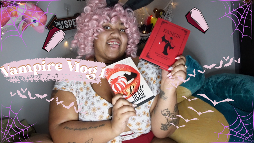 Novels #88: Vampire Vlog&nbsp;1